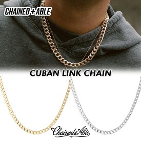 チェーンドアンドエイブル Chained & Able ネックレス チェーン CUBAN LINK CHAIN ゴールド シルバー マイアミキューバン メンズ ペア プレゼント ギフト シンプル ストリート asos[アクセサリー]