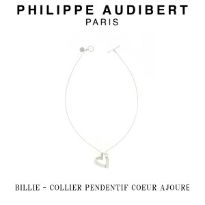 tBbv I[fBx[ Philippe Audibert BILLIE COLLIER PENDENTIF COEUR AJOUR r[ lbNX y_g Vo[^ PhilippeAudibert fB[X [ANZT[]