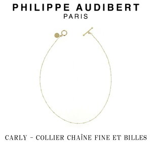 tBbv I[fBx[ Philippe Audibert 24K CARLY COLLIER CHANE FINE ET BILLES J[[ lbNX y_g S[h^ PhilippeAudibert fB[X [ANZT[]