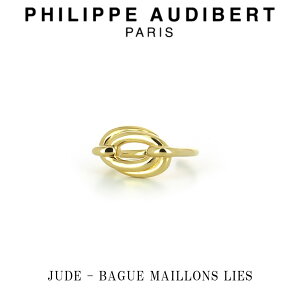 tBbv I[fBx[ Philippe Audibert 24K JUDE BAGUE MAILLONS LIS W[h S[h ^ O w PhilippeAudibert fB[X[ANZT[]