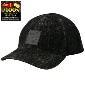 [4/25限定1/2当選ポイントバック]ロエベ/LOEWE 帽子 メンズ PATCH CAP キャップ BLACK 2024年春夏新作 K820358X27-0084-1100