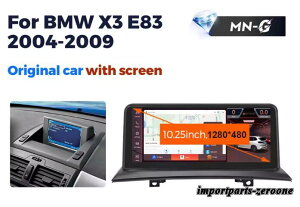 BMW X3 E83 �A���h���C�h�i�r 10.25�C���` �N�A���R��668S 6 + 64G �X�N���[���t�� -RA-1258