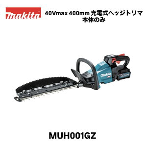 �}�L�^ 40Vmax 400mm �[�d���w�b�W�g���} ���n�� MUH001GZ �{�̂̂� ���o�b�e���E�[�d��ʔ� �n�C�p���[ �h�U�\�� �h�H �h����