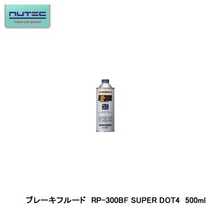 NUTEC j[ebN RP-300 u[Lt[h SUPER DOT4 |OR[n z BRAKEFLUID 500ml 452779