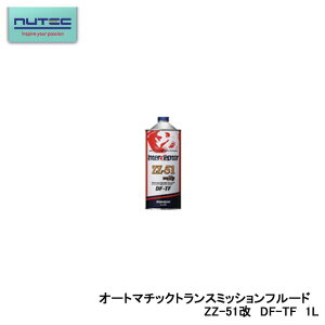 NUTEC j[ebN ZZ-51 DF-TF @\I[g}`bNgX~bVt[h w GXen ATF 1L