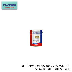 NUTEC j[ebN ZZ-52 @\I[g}`bNgX~bVt[h w GXen ATF 20L y[