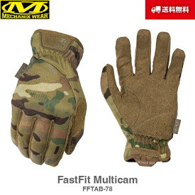 送料無料 Mechanix Wear メカニクスウェア FastFit ファストフィット FFTAB Multicam マルチカム FFTAB-78 グローブ 手袋 軍手 サバイバル サバゲー バイク 整備 作業用 メカニック メカニクス メカニックス メカニックスウェア