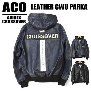 AVIREX ArbNX NXI[o[ U[ CWU p[J[ ACO CROSSOVER LEATHER CWU PARKA U[WPbg vW ~^[ Y 783-4250009