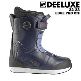 【30%OFF】DEELUXE ディーラックス EDGE PRO CTF 22-23 メンズ スノーボード ブーツ オールマウンテン カーヴィング カスタムサーモインナー