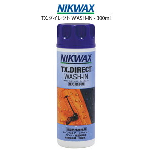 NIKWAX jNbNX TX._CNgWASH-IN - 300ml Xm[{[h XL[ EFA bNX WAX ͝ CEGA  h 