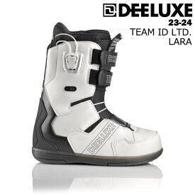 【20％OFF】DEELUXE ディーラックス TEAM ID LTD. LARA 23-24 レディース スノーボード ブーツ フリースタイル パーク ジブ グラトリ