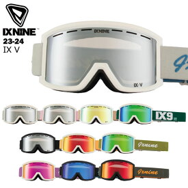 【20%OFF】IX NINE アイエックスナイン IX V 23-24 アイエックスファイブ メンズ レディース スキー スノーボード ゴーグル 平面 ヘルメット対応 メガネ対応