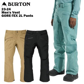 【22％OFF】BURTON バートン Men's Vent GORE-TEX 2L Pants 23-24 メンズ スノーボード スキー ウェア パンツ ゴアテックス