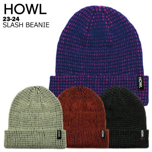 HOWL nE SLASH BEANIE 23-24 XbVr[j[ Xm[{[h XL[ jbgX Xq r[j[