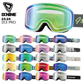 【20%OFF】IX NINE アイエックスナイン IX3 Pro 23-24 アイエックスファイブ メンズ レディース スキー スノーボード ゴーグル 平面 ヘルメット対応 メガネ対応