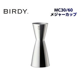 【BIRDY/バーディ】メジャーカップ　MC30/60E30mm/60mm【日本製/正規品】[家庭用品][7821-1]