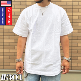 【アメリカ製】 CAMBER キャンバー #301 8oz MAX WEIGHT Short Sleeve T-Shirts MADE IN USA マックスウェイト Tシャツ