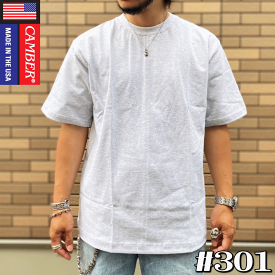 【アメリカ製】 CAMBER キャンバー #301 8oz MAX WEIGHT Short Sleeve T-Shirts MADE IN USA マックスウェイト Tシャツ
