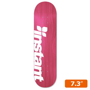 �yinstant�zORIGINAL LOGO DECK 2023 7.3�C���` �C���X�^���g �X�P�[�g�{�[�h �X�P�{�[ �f�b�L SKATEBOARD DECK