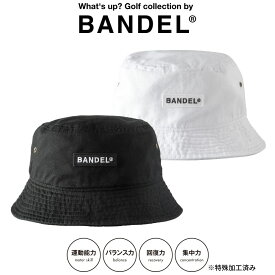 【レビュー特典】BANDEL バケットハット BANDEL LOGO BUCKETHAT BG-LGBHBLACK ブラック WHITE ホワイト 帽子 ハット サファリハット バケハ 刺繍 ブランドロゴ ゴルフ シンプル コットン100% ストリート スポーティー