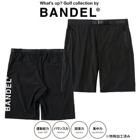 【レビュー特典】BANDEL ショーツ Side logo 4way stretch golf shorts BG-SGSP001 BLACK ブラック 黒 サイドロゴ 接触冷感 吸水速乾 撥水 ストレッチパンツ ゴム ベルテッドショーツ サイズ調整可能 ゴルフ