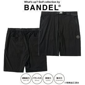 【父の日 早割10％off】【レビュー特典】BANDEL ショーツ Front logo 4way stretch golf shorts BG-SGSP002 BLACK ブラック 黒 シリコンネーム 接触冷感 吸水速乾 撥水 ストレッチパンツ ゴム ベルテッドショーツ サイズ調整可能 ゴルフ