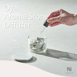 yr[TziKGvX NAGAE+ Oya Aroma Stone Diffuser Xg[fBt[U[ J VR tOXXg[