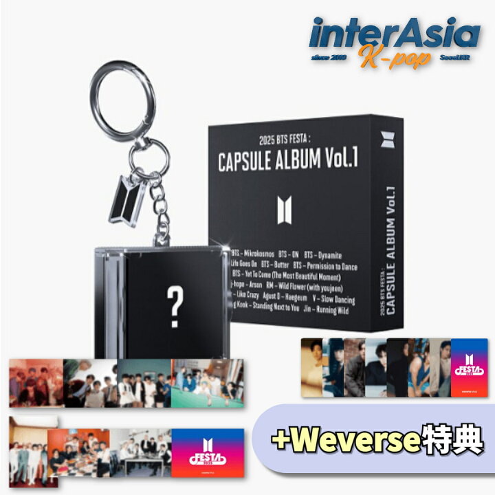 楽天市場】☆Weverse特典☆ BTS - 2025 BTS FESTA : CAPSULE ALBUM VOL 