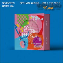 楽天市場】seventeen carat spill the feels（CD｜CD・DVD）の通販