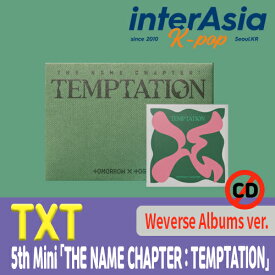 TXT - 5th Mini Album 「THE NAME CHAPTER : TEMPTATION」 Weverse Albums ver. ティーエックスティー トゥモローバイトゥギャザー トゥバトゥ トゥバ TOMORROW X TOGETHER 写真集 公式グッズ kpop 韓国版 韓国直送 送料無料