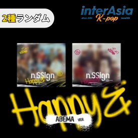 n.SSign - 2nd MINI ALBUM [Happy &] (ABEMA ver.) エンサイン kpop 韓国盤 送料無料