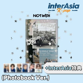 ★InterAsia特典★ NCT WISH - 1st Single Album 「WISH」 (Photobook Ver.) エヌシーティーウィッシュ SMエンターテインメント kpop 韓国盤 送料無料