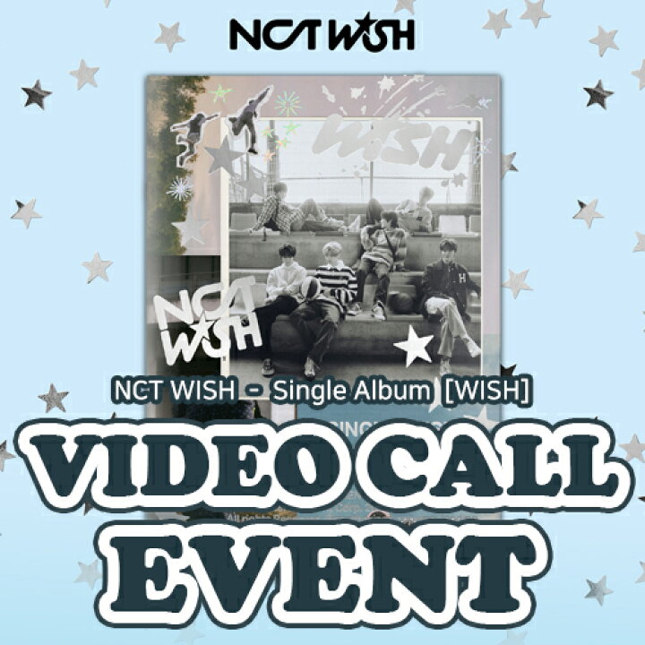 楽天市場】【ヨントン(VIDEO CALL)イベント】 NCT WISH - 1st Single 