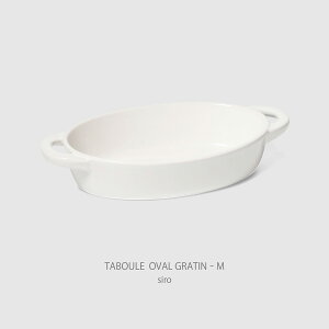 X^WIG }~c|eb^u I[oO^MiTABOULE OVAL GRATIN MjbO^M ϔMM F  I[u I[uĂ no[O hA UjA T_ JtF XC[c X^
