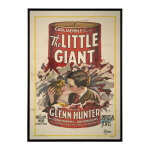 Carl_Laemmle_presents_The_little_giant_starring_Glenn_Hunter_with_Edna_Murphy_and_David_Higgins �����g���|�X�^�[ �f�W�^�����}�X�^�[ ���� �N���V�b�N �ÓT �Â��ǂ� �C���e���A ������� �v�����g�|�X�^�[ �t�H�g 