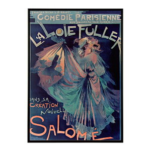 Comedie_Parisienne_La_Loie_Fuller_Dans_Sa_Creation_Nouvelle_Salome �����g���|�X�^�[ �f�W�^�����}�X�^�[ ���� �N���V�b�N �ÓT �Â��ǂ� �C���e���A ������� �v�����g�|�X�^�[ �t�H�g �I�V���� �A�[�g ���_