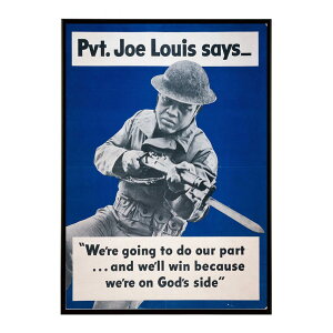 Pvt._Joe_Louis_says_?_�eWe�fre_going_to_do_our_part_and_we�fll_win_because_we�fre_on_God�fs_side�f���Â��|�X�^�[ ���� �f�W�^�����}�X�^�[ �ÓT �A���e�B�[�N ���� ���a �吳 ���j �C���e���A ������� �I�V����