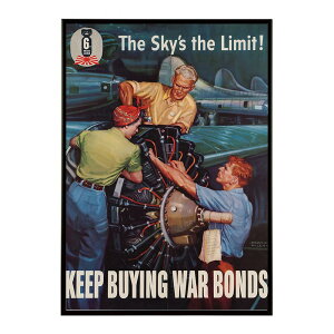 The_sky�fs_the_limit!_Keep_buying_war_bonds���Â��|�X�^�[ ���� �f�W�^�����}�X�^�[ �ÓT �A���e�B�[�N ���� ���a �吳 ���j �C���e���A ������� �v�����g�|�X�^�[ �t�H�g �I�V���� �A�[�g ���_���ybn