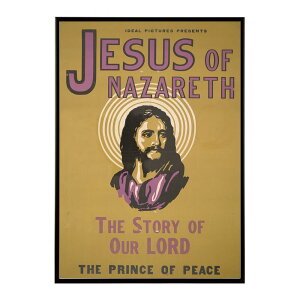 Ideal_Pictures_presents_Jesus_of_Nazareth_the_story_of_our_lord_The_prince_of_peace. �����g�� �Â� ���E �|�X�^�[ �C���e���A �N���V�b�N �ÓT �f�W�^�����}�X�^�[ ������� �v�����g�|�X�^�[ �t�H�g �I�V���� �A