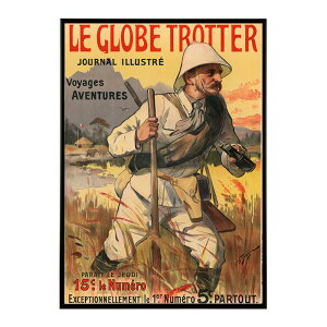 Le_Globe_Trotter �����g�� �Â� ���E �|�X�^�[ �C���e���A �N���V�b�N �ÓT ���B���e�[�W �A���e�B�[�N �f�W�^�����}�X�^�[ ������� �v�����g�|�X�^�[ �t�H�g �I�V���� �A�[�g ���_�� �ybn-poster-