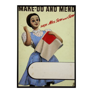 Make-do_and_mend_says_Mrs._Sew-and-Sew �����g�� �Â� ���E �|�X�^�[ �C���e���A �N���V�b�N �ÓT ���B���e�[�W �A���e�B�[�N �f�W�^�����}�X�^�[ ������� �v�����g�|�X�^�[ �t�H�g �I�V���� �A�[�g 