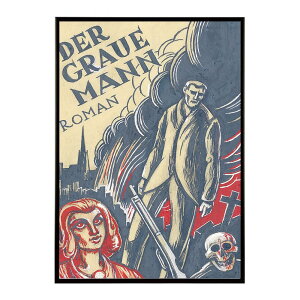 Marie_Pappenheim_Der_Graue_Mann_Roman_Globus-Verlag_Wien_(Variante_4) �����g�� �Â� ���E �|�X�^�[ �C���e���A �N���V�b�N �ÓT ���B���e�[�W �A���e�B�[�N �f�W�^�����}�X�^�[ ������� �v�����g�|�X�^�[ �t