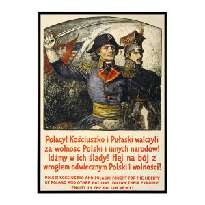 Poles! Kosciuszko & Pulaski fought for the liberty of Poland & other nations?Follow their example?Enlist in the Polish Army! �����g�� �Â� ���E �|�X�^�[ �C���e���A �N���V�b�N �ÓT �f�W�^�����}�X�^�[ ������� ���_�� 