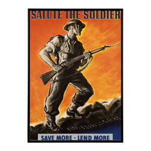 Salute_the_Soldier_?_Save_More_?_Lend_More �����g�� �Â� ���E �|�X�^�[ �C���e���A �N���V�b�N �ÓT ���B���e�[�W �A���e�B�[�N �f�W�^�����}�X�^�[ ������� �v�����g�|�X�^�[ �t�H�g �I�V���� �A�[