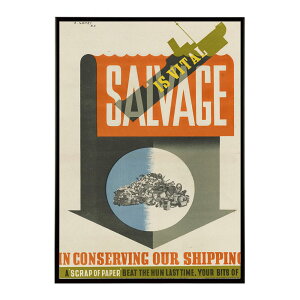 Salvage is Vital in Conserving out Shipping �����g�� �Â� ���E �|�X�^�[ �C���e���A �N���V�b�N �ÓT ���B���e�[�W �A���e�B�[�N �f�W�^�����}�X�^�[ ������� �v�����g�|�X�^�[ �t�H�g �I�V���� �A�[