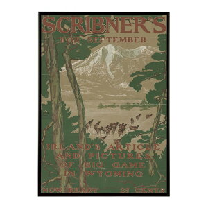 Scribner�fs_for_September�c_pictures_of_big_game_in_Wyoming. �����g�� �Â� ���E �|�X�^�[ �C���e���A �N���V�b�N �ÓT ���B���e�[�W �A���e�B�[�N �f�W�^�����}�X�^�[ ������� �v�����g�|�X�^�[ �t�H�g 