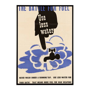 The Battle for Fuel ? Use Less Water �����g�� �Â� ���E �|�X�^�[ �C���e���A �N���V�b�N �ÓT ���B���e�[�W �A���e�B�[�N �f�W�^�����}�X�^�[ ������� �v�����g�|�X�^�[ �t�H�g �I�V���� �A�[�g ��