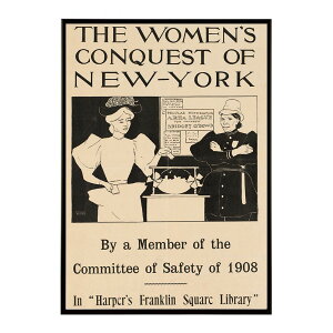The women�fs conquest of New-York by a member of the Committee of Safety of 1908 �����g�� �Â� ���E �|�X�^�[ �C���e���A �N���V�b�N �ÓT �f�W�^�����}�X�^�[ ������� �v�����g�|�X�^�[ �t�H�g �I�V���� �A�[