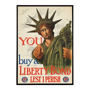 You buy a Liberty Bond lest I perish �����g�� �Â� ���E �|�X�^�[ �C���e���A �N���V�b�N �ÓT ���B���e�[�W �A���e�B�[�N �f�W�^�����}�X�^�[ ������� �v�����g�|�X�^�[ �t�H�g �I�V���� �A�[�g ��