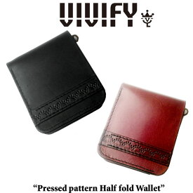 VIVIFY(ヴィヴィファイ）Pressed pattern Half fold Wallet【予約商品】【キャンセル不可】【二つ折り ウォレット】【VFO-089】
